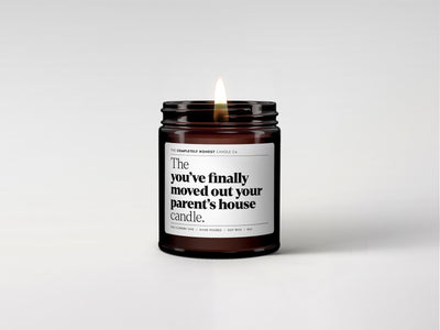 The You'er Finally Moved Out Your Parent's House Candle